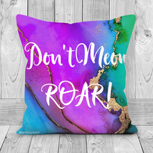 Load image into Gallery viewer, Cushion Dont Meow Roar