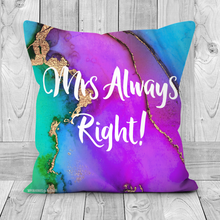 Load image into Gallery viewer, Cushion Mrs Always Right