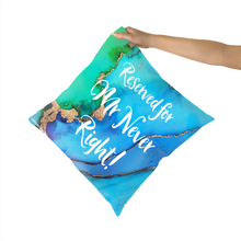 Load image into Gallery viewer, Cushion Reserved For Mr Never Right
